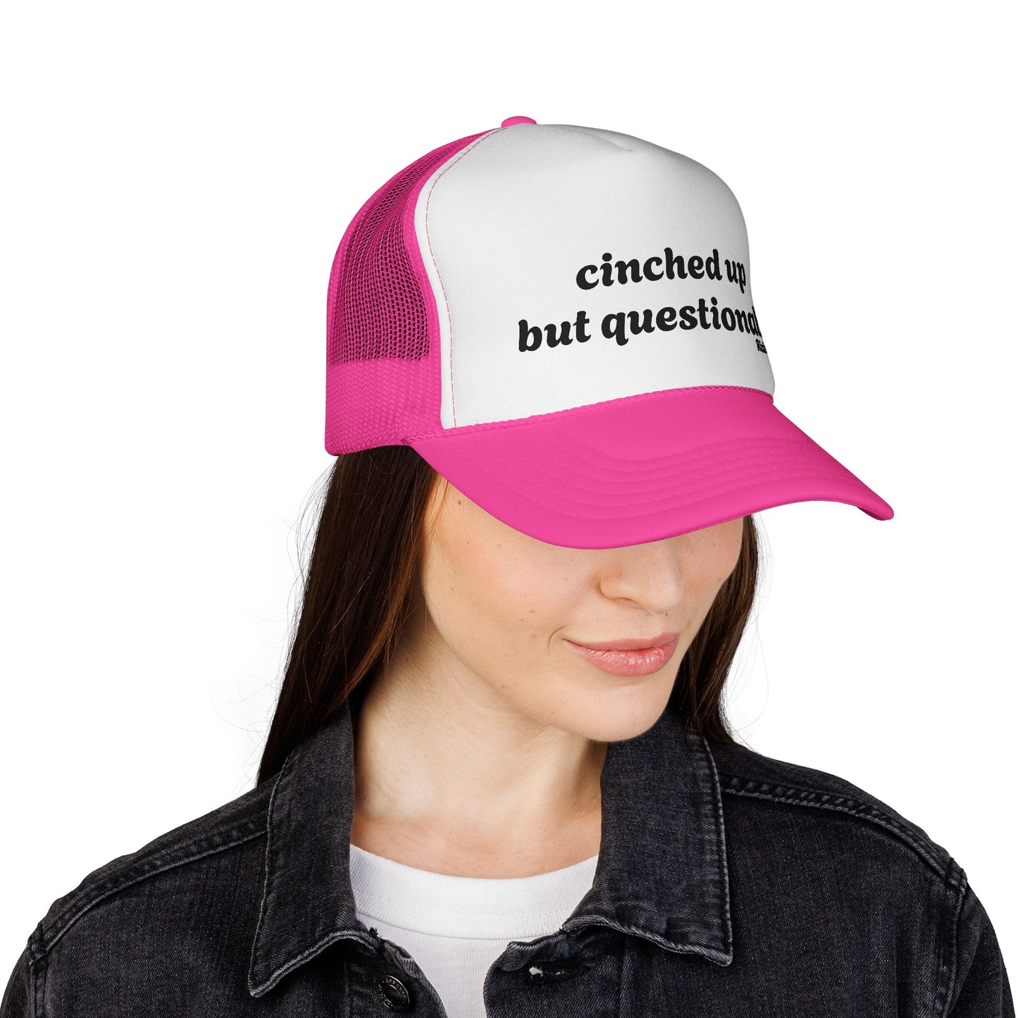 Cinched up but questionable Trucker Cap - Fun & Quirky Hats for cowboys , Outdoors, rodes Summer Style, nfr