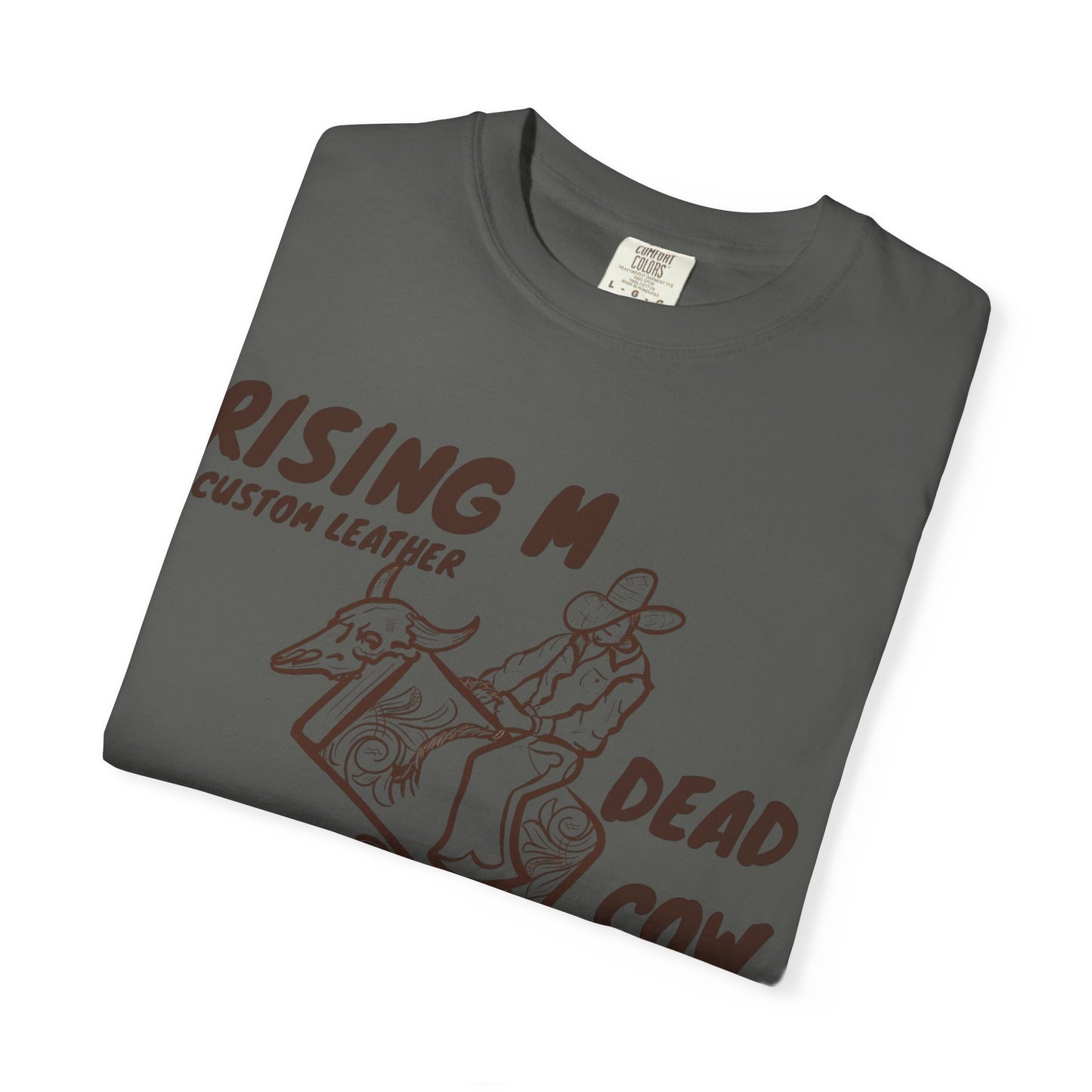 Dead Cow Dealer comfort colors tee ( front design only)