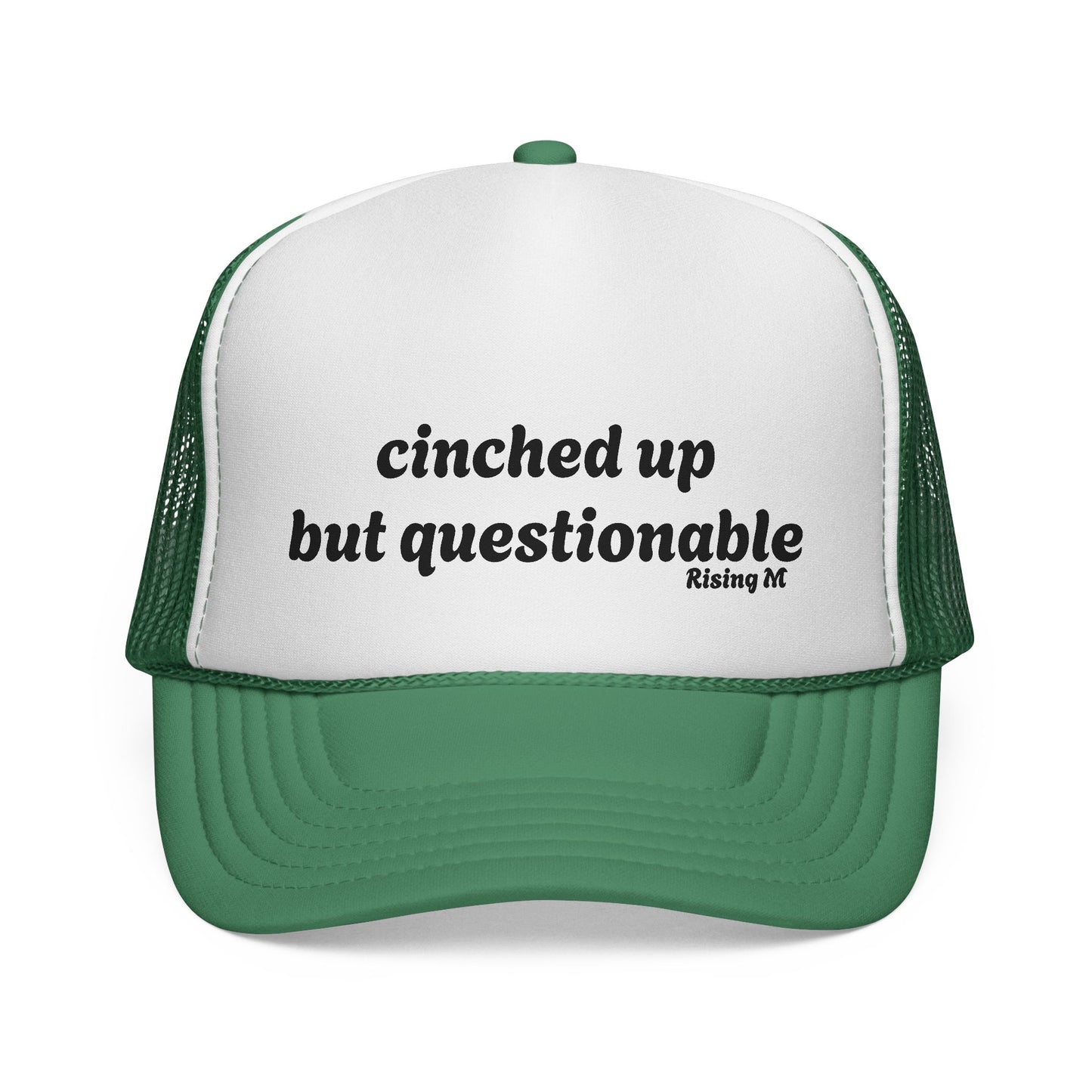 Cinched up but questionable Trucker Cap - Fun & Quirky Hats for cowboys , Outdoors, rodes Summer Style, nfr