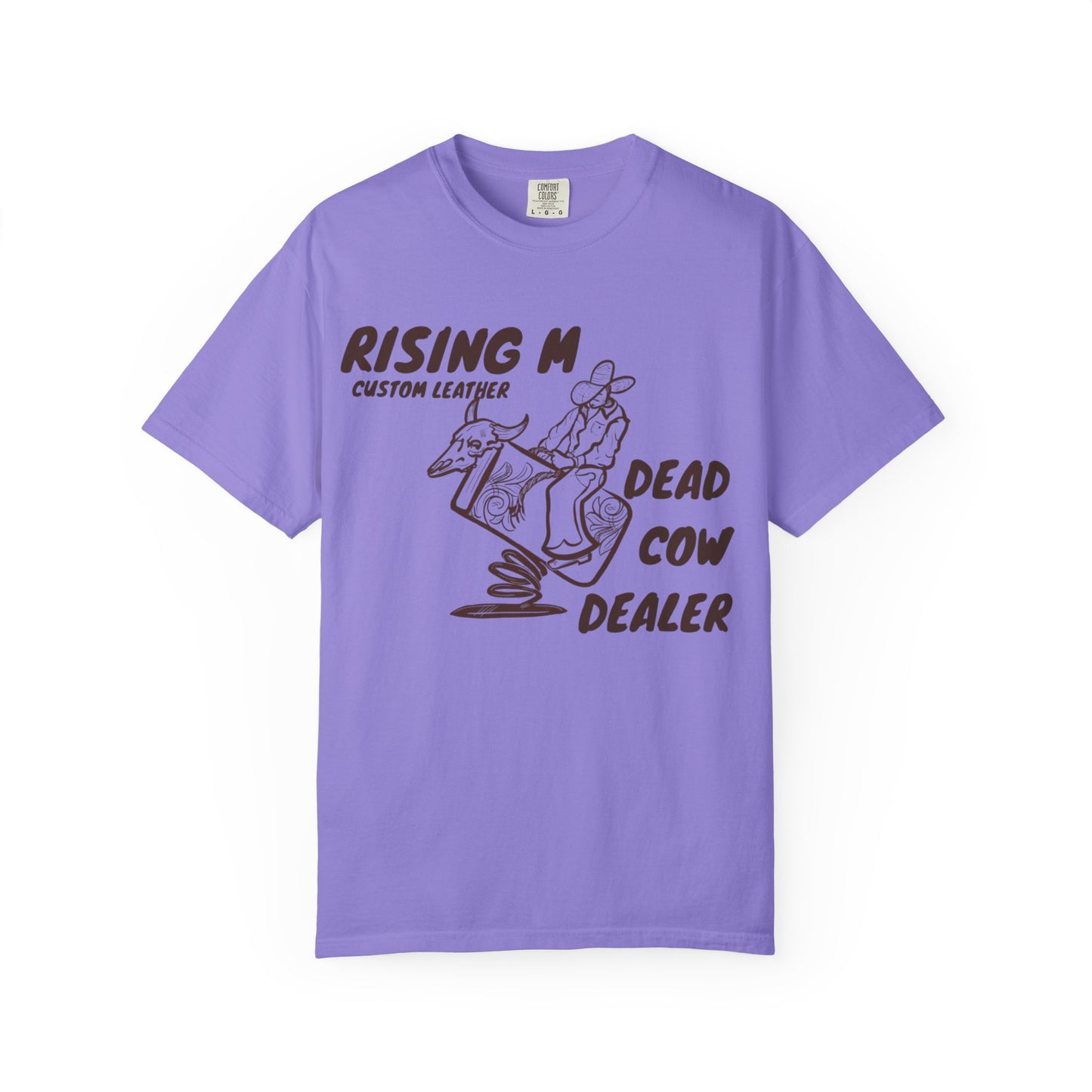 Dead Cow Dealer comfort colors tee ( front design only)