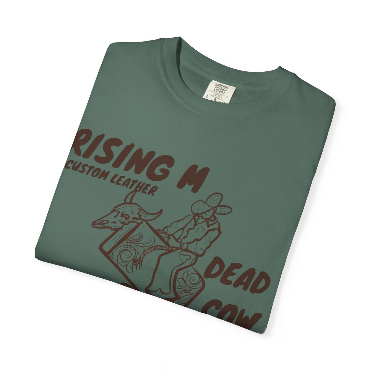 Dead Cow Dealer comfort colors tee ( front design only)