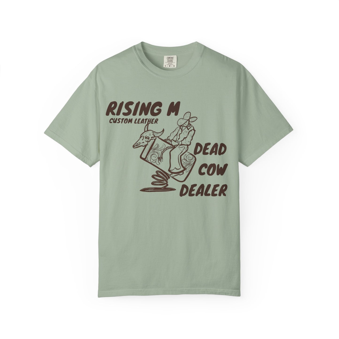 Dead Cow Dealer comfort colors tee ( front design only)