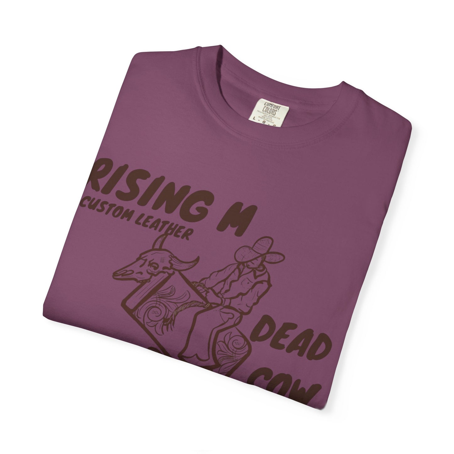 Dead Cow Dealer comfort colors tee ( front design only)