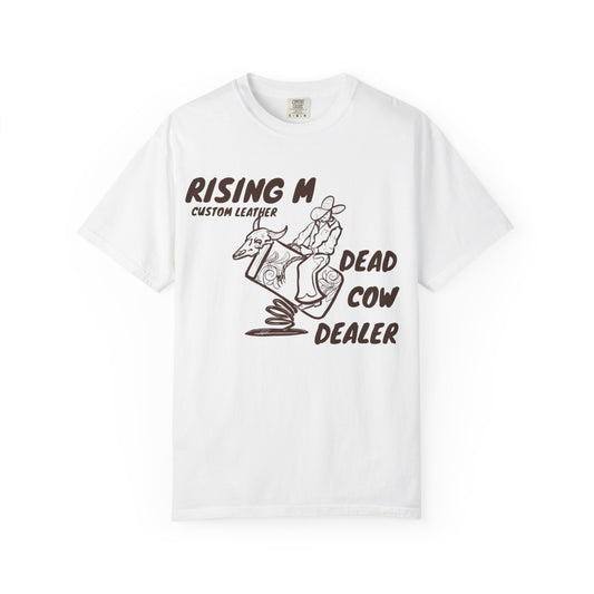 Dead Cow Dealer comfort colors tee ( front design only)