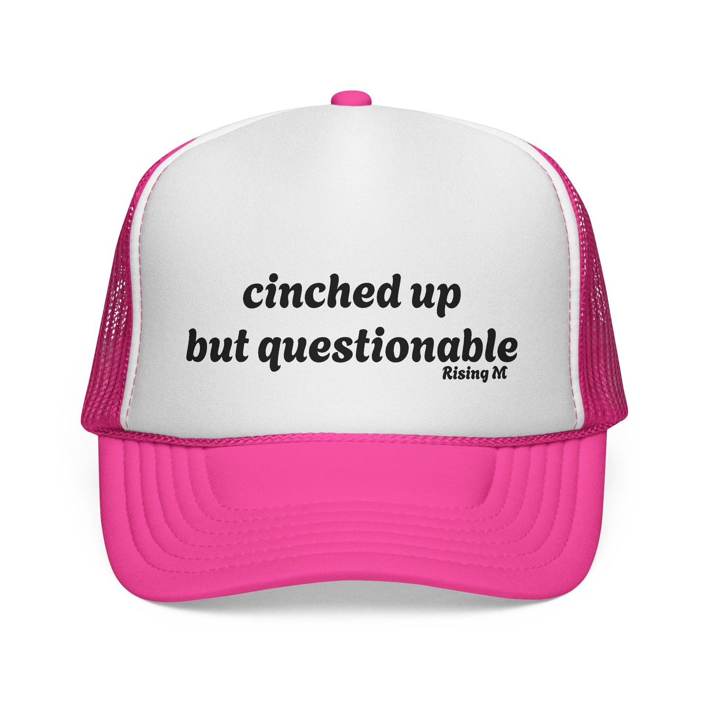 Cinched up but questionable Trucker Cap - Fun & Quirky Hats for cowboys , Outdoors, rodes Summer Style, nfr