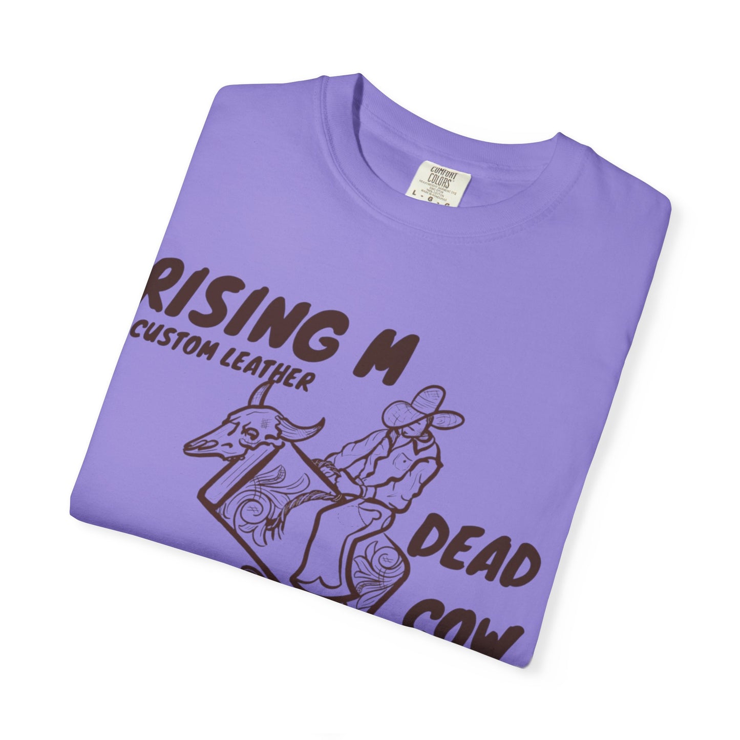 Dead Cow Dealer comfort colors tee ( front design only)