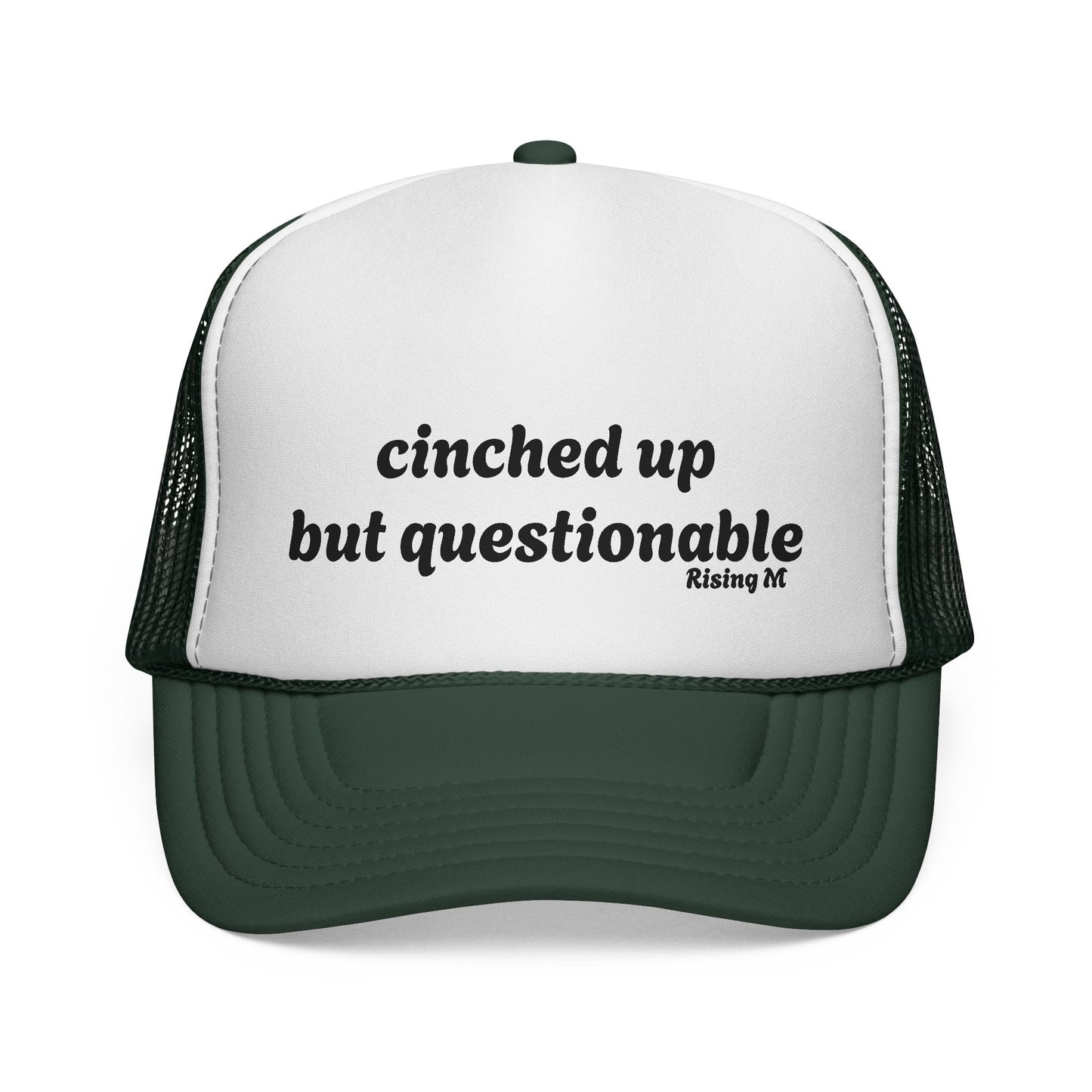 Cinched up but questionable Trucker Cap - Fun & Quirky Hats for cowboys , Outdoors, rodes Summer Style, nfr