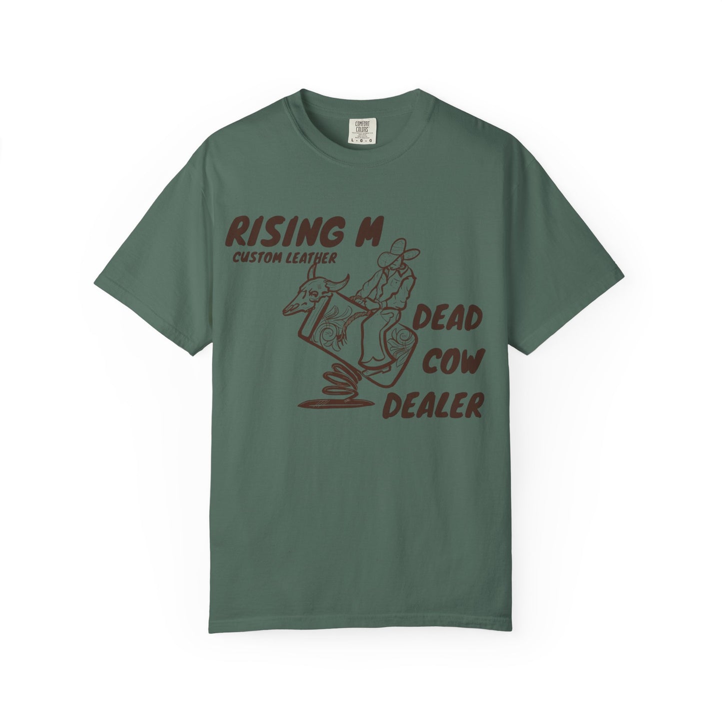Dead Cow Dealer comfort colors tee ( front design only)